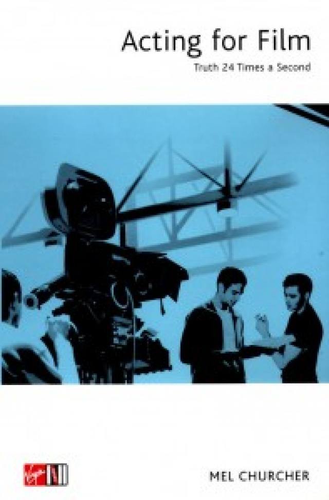 Acting for Film: Truth 24 Times a Second